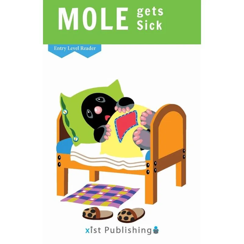 Mole Gets Sick
