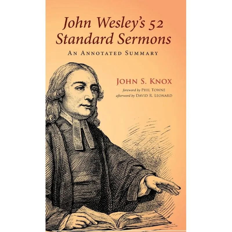 John Wesleys 52 Standard Sermons