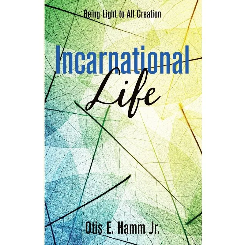 Incarnational Life