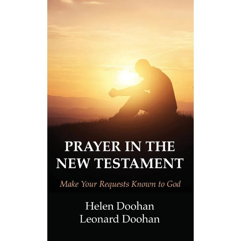 Prayer in the New Testament