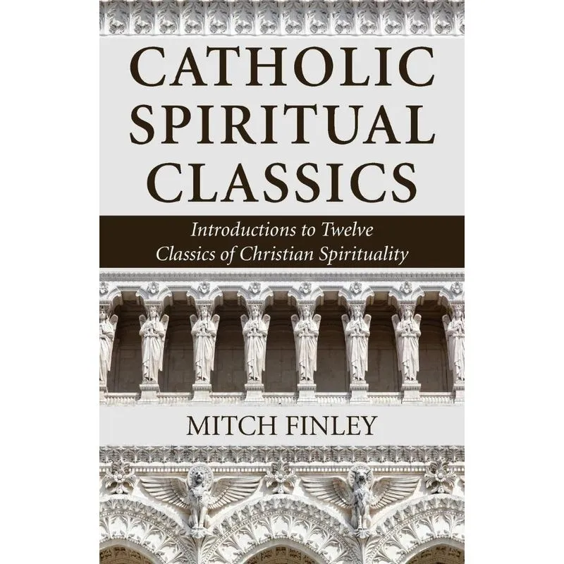 Catholic Spiritual Classics