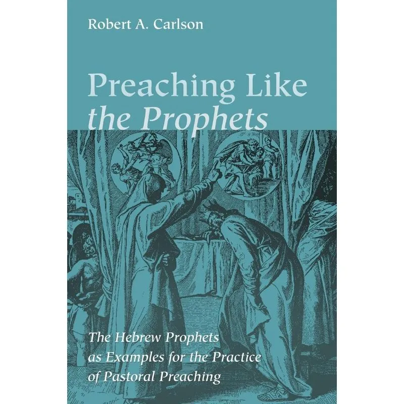 Preaching Like the Prophets