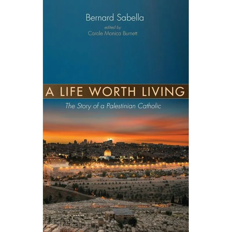 A Life Worth Living