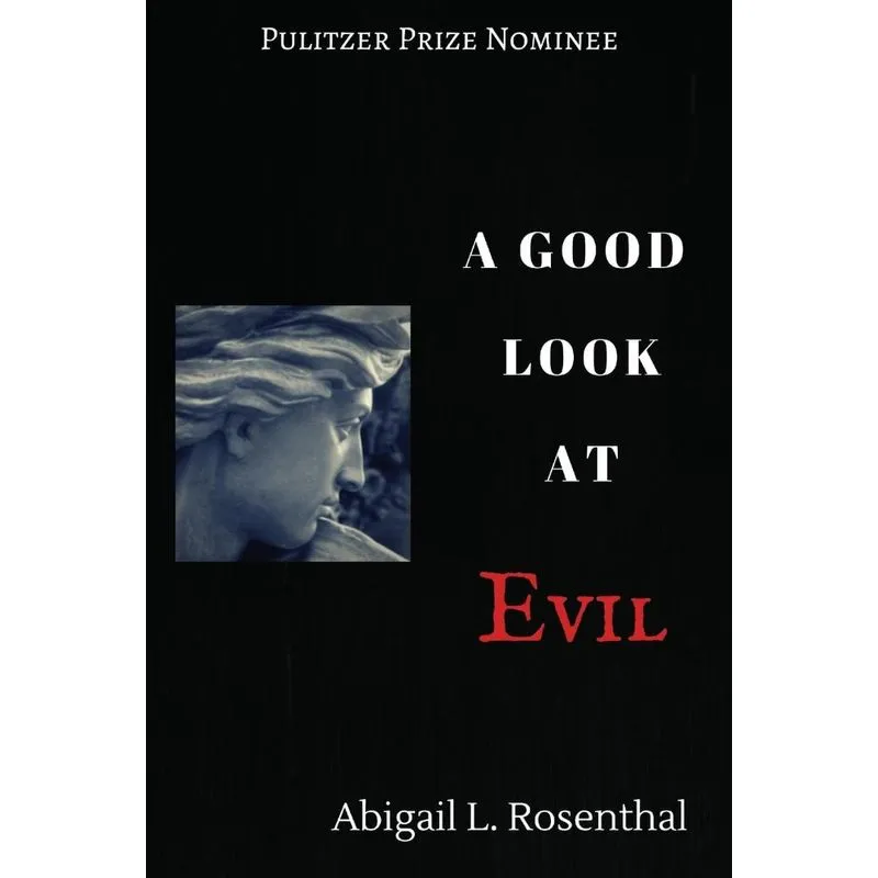 A Good Look at Evil