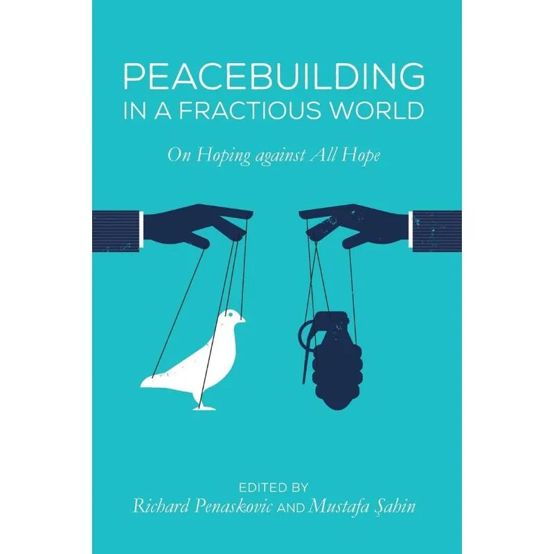 Peacebuilding in a Fractious World