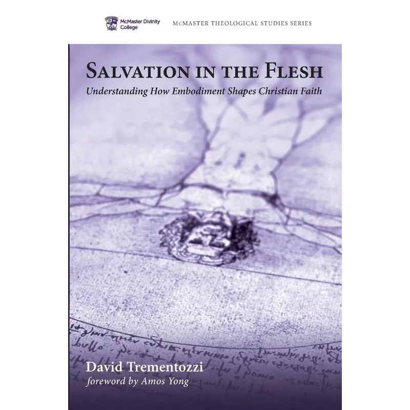 Salvation in the Flesh