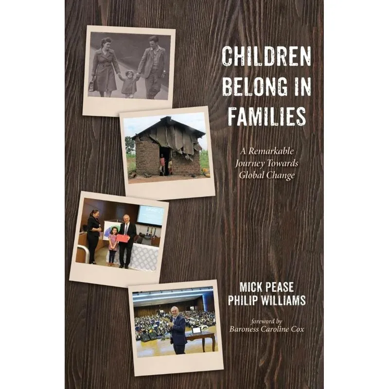 Children Belong in Families