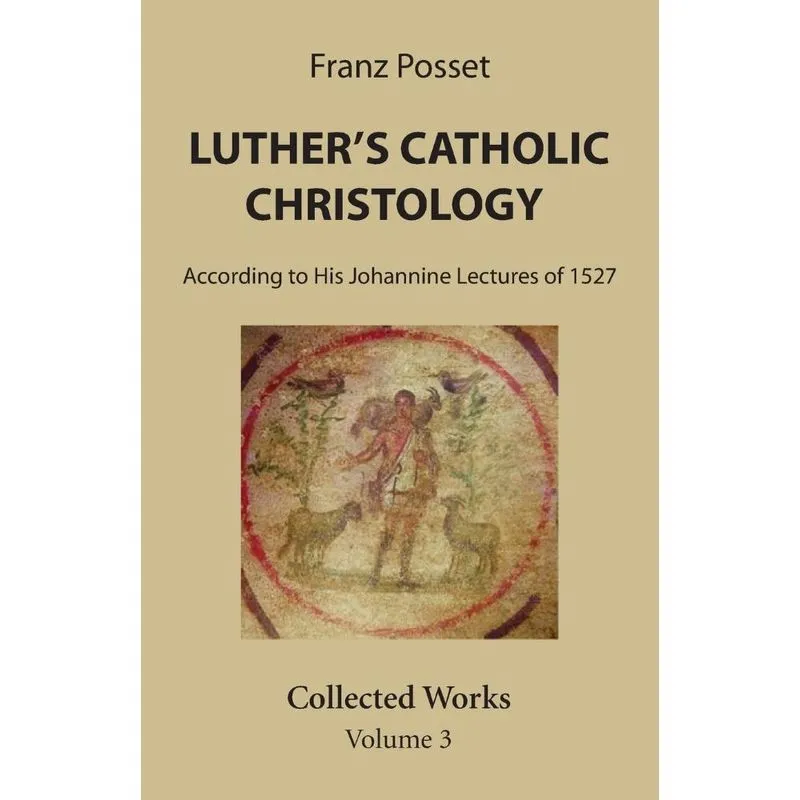 Luthers Catholic Christology