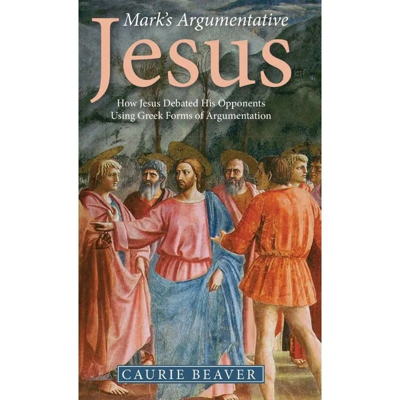Marks Argumentative Jesus