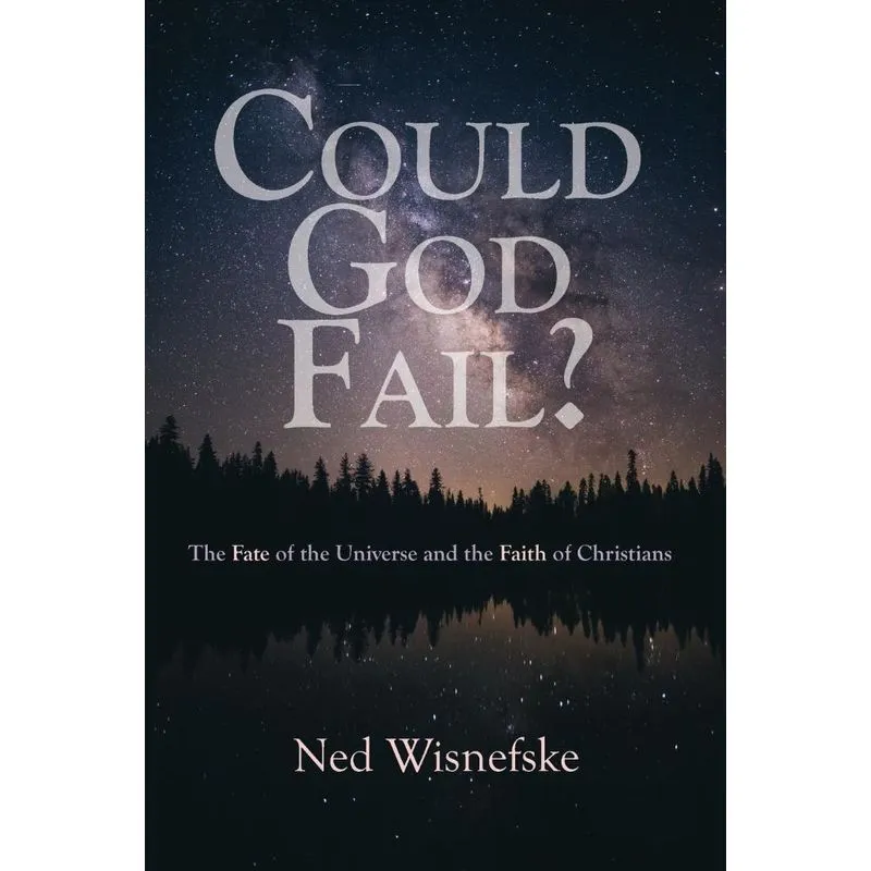 Could God Fail?