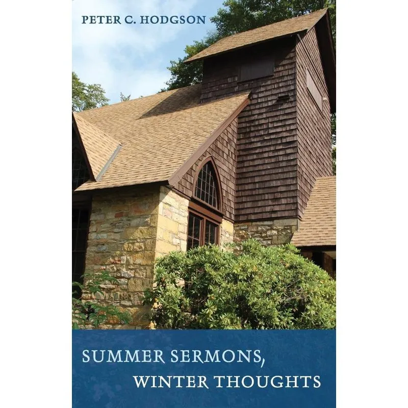 Summer Sermons, Winter Thoughts