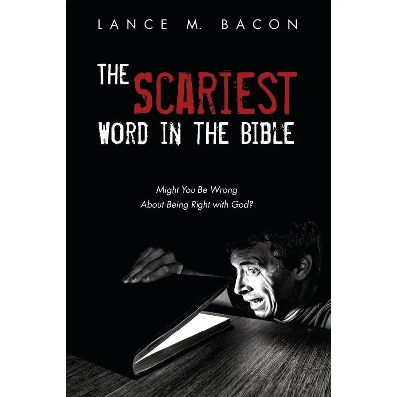The Scariest Word in the Bible