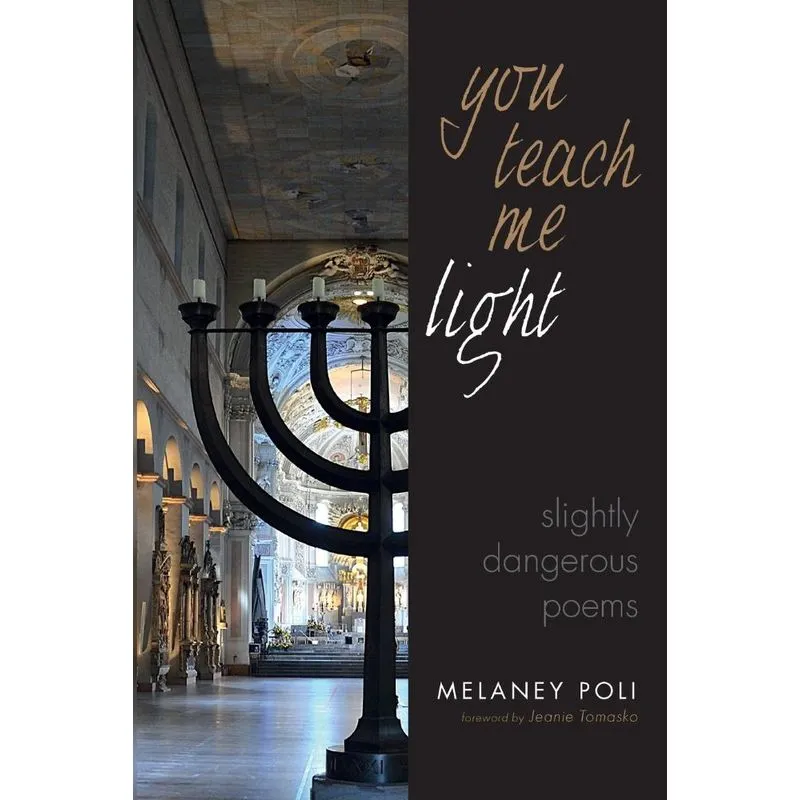 You Teach Me Light