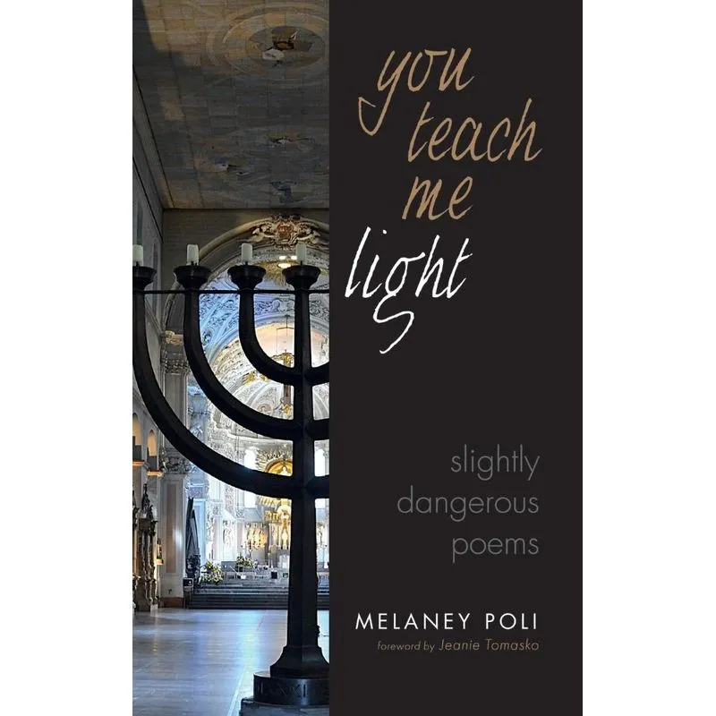 You Teach Me Light