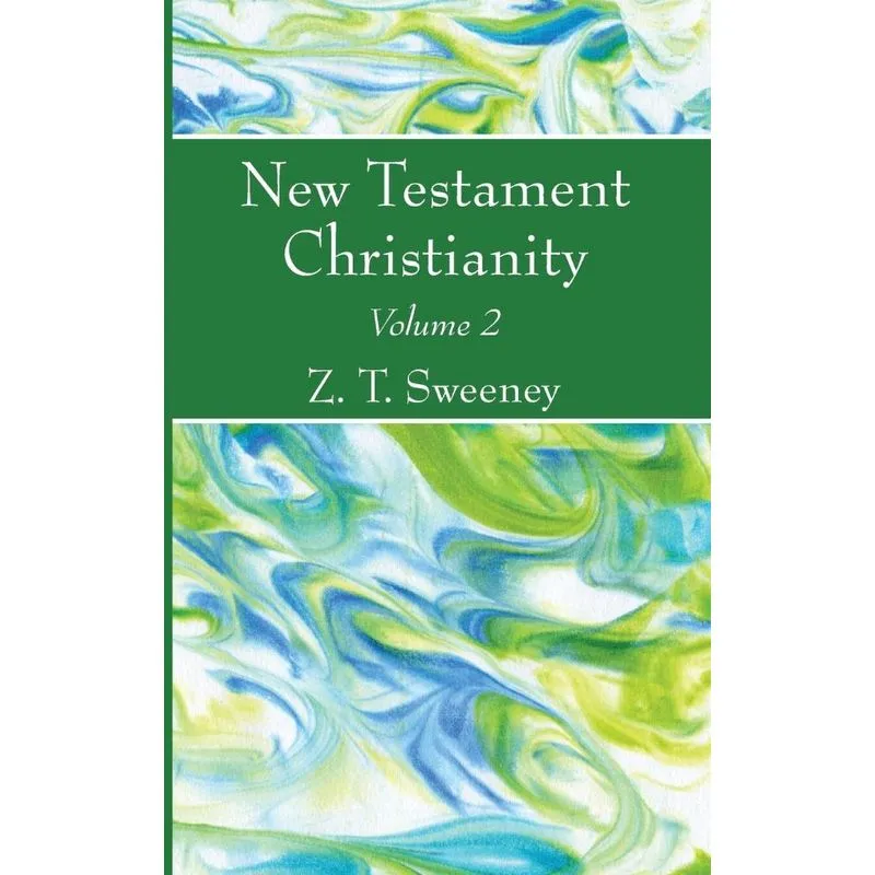 New Testament Christianity, Vol. 2