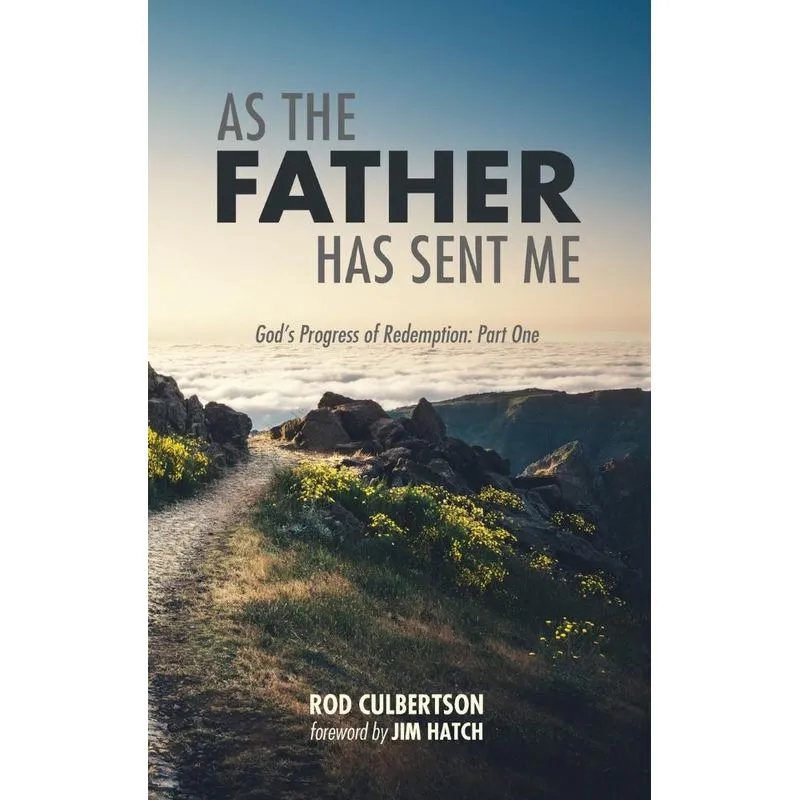 As The Father Has Sent Me