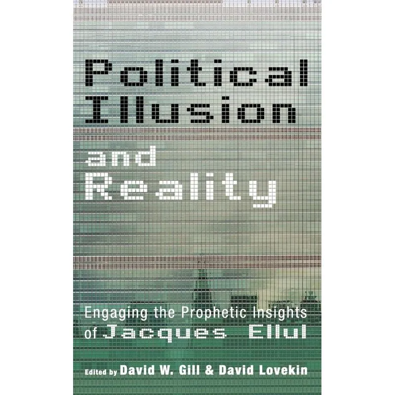 Political Illusion and Reality