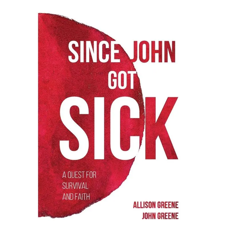 Since John Got Sick