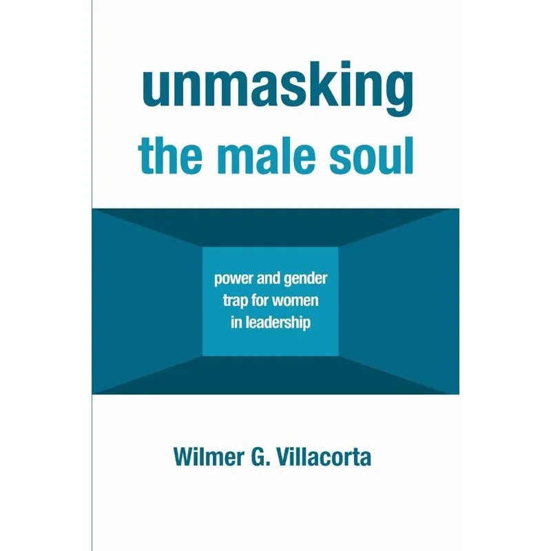 Unmasking the Male Soul