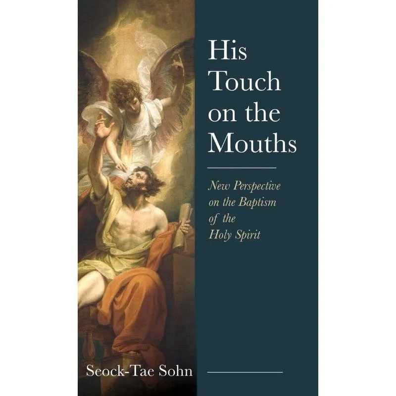 His Touch on the Mouths