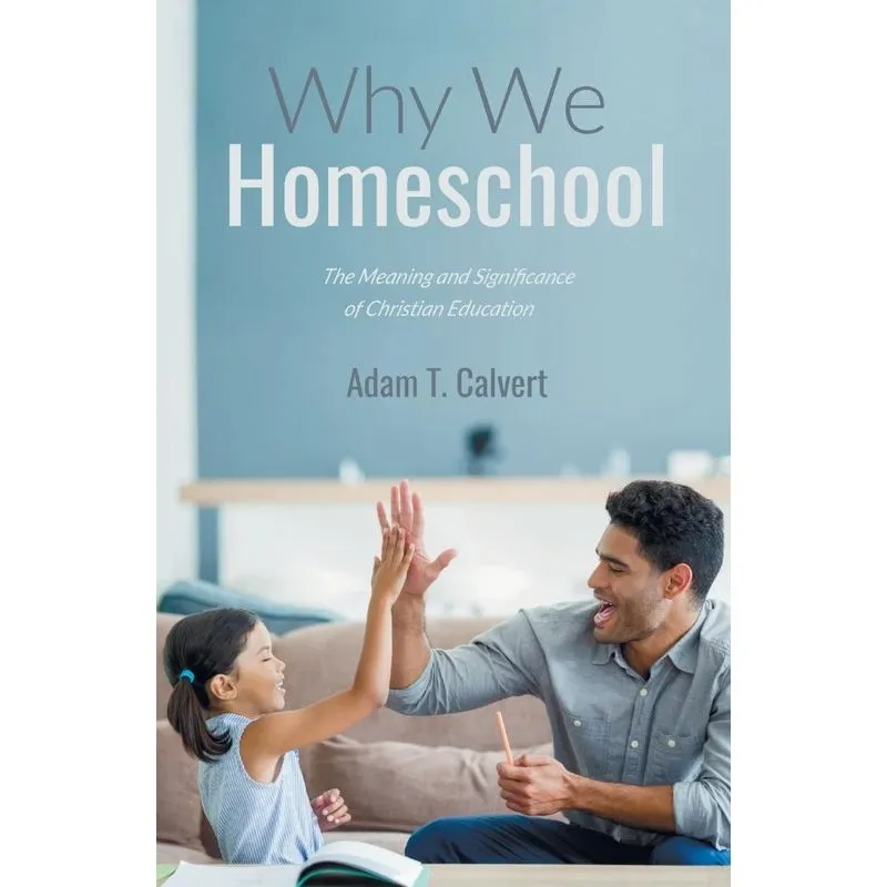 Why We Homeschool