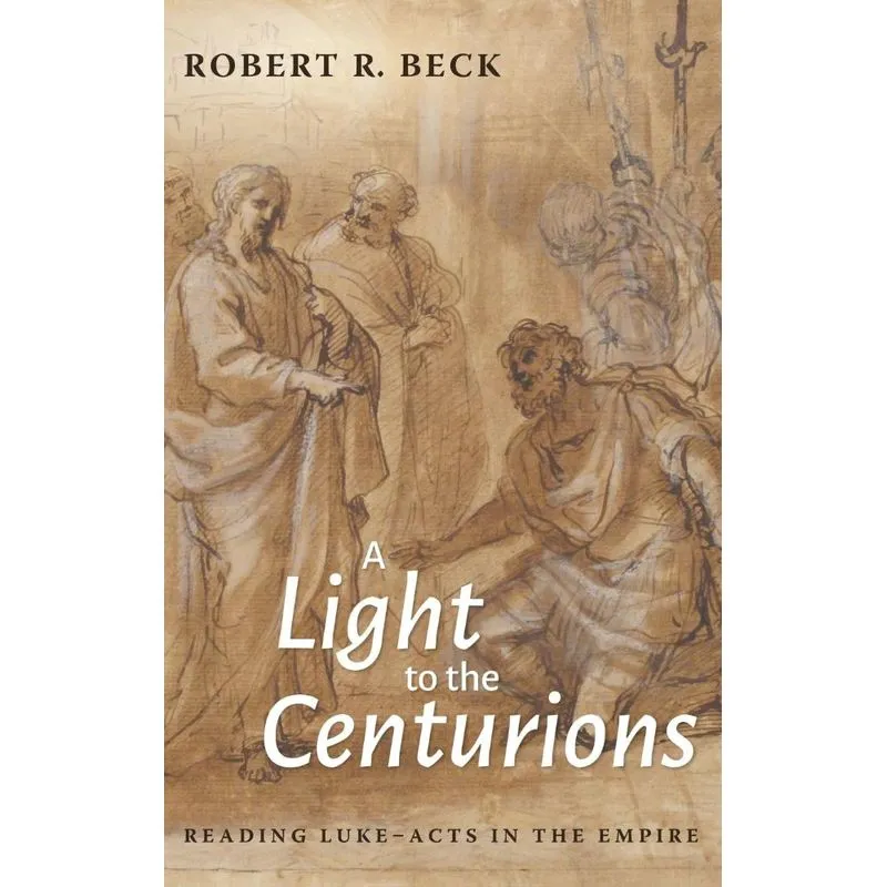 A Light to the Centurions