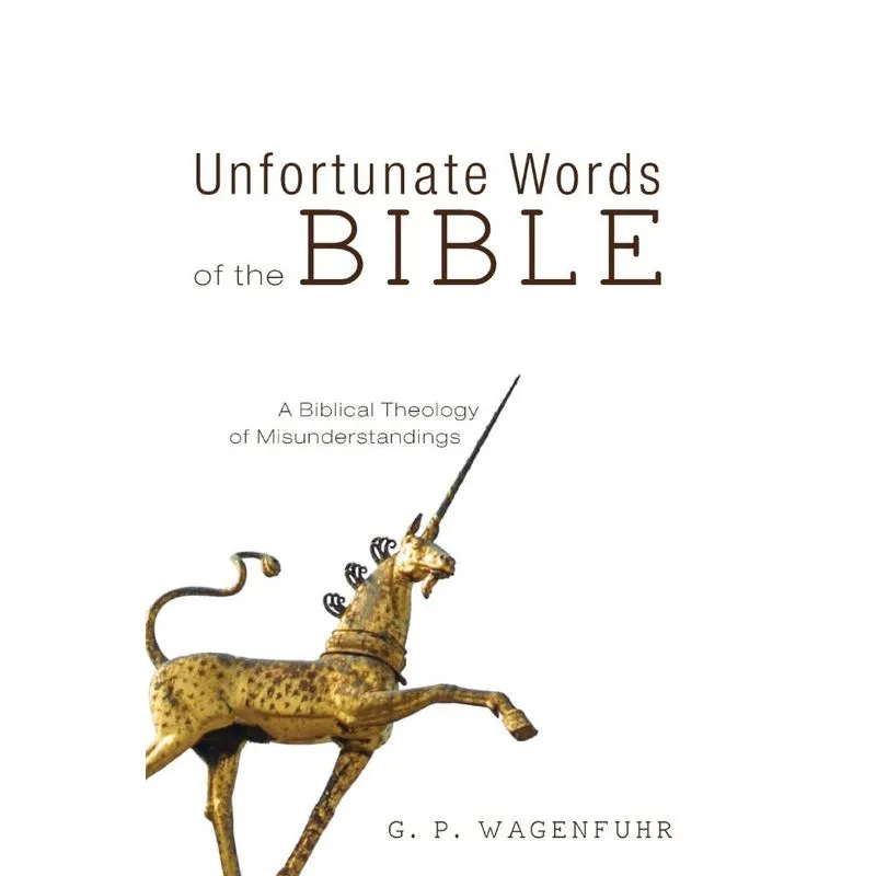 Unfortunate Words of the Bible