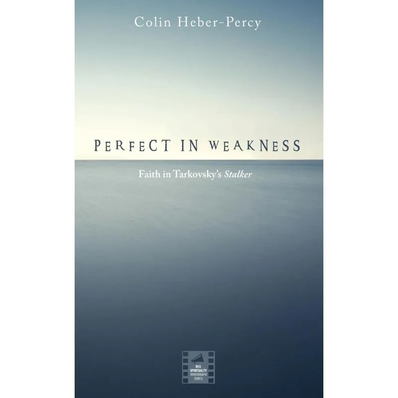 Perfect in Weakness