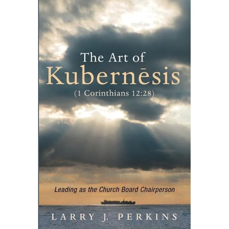 The Art of Kubernesis (1 Corinthians 12