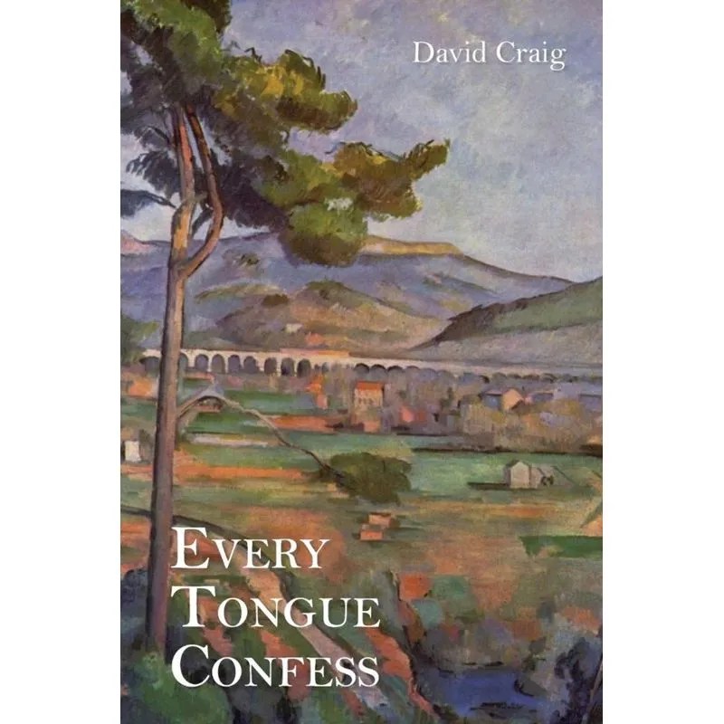 Every Tongue Confess
