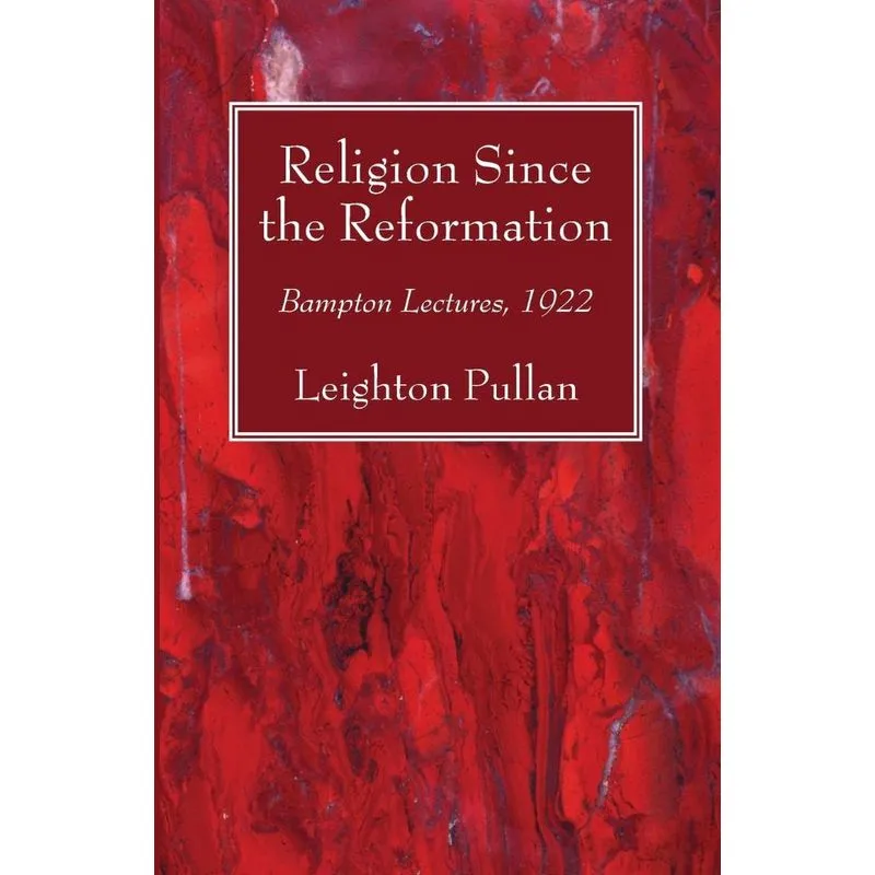 Religion Since the Reformation
