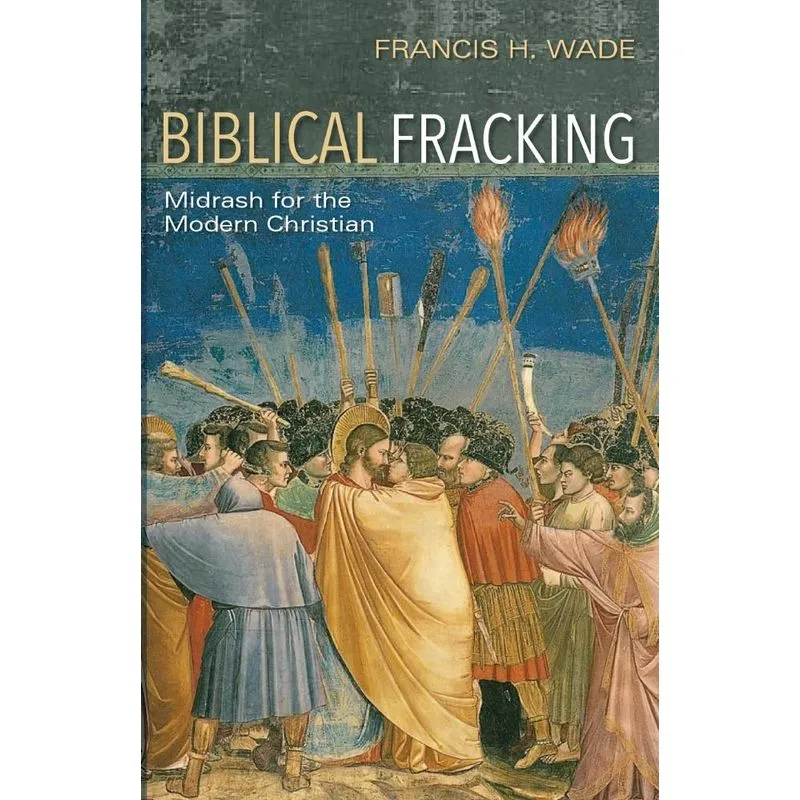 Biblical Fracking