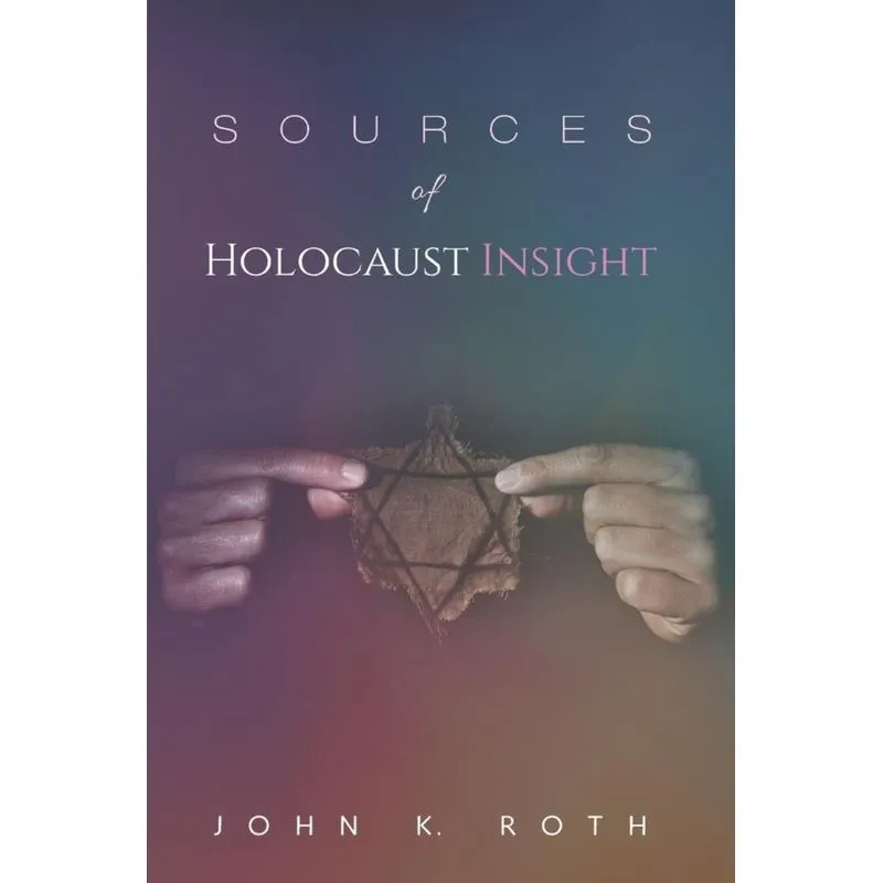 Sources of Holocaust Insight