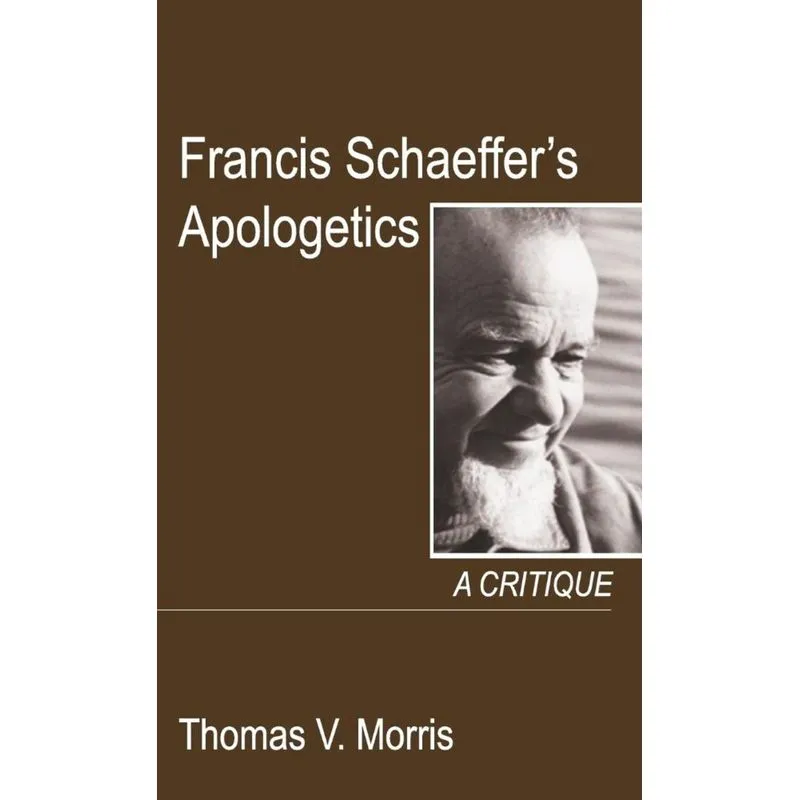 Francis Schaeffers Apologetics