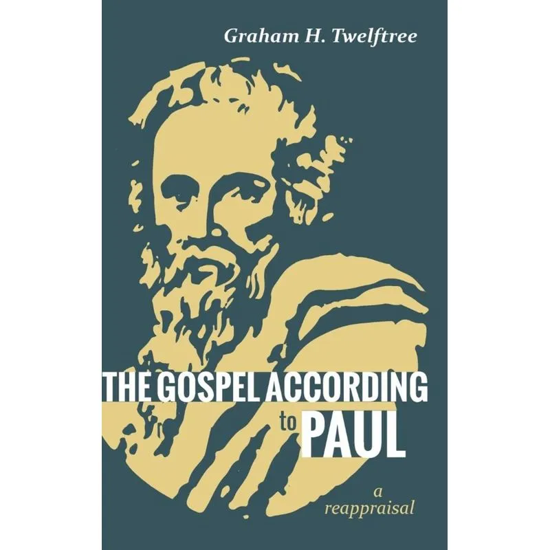 The Gospel According to Paul