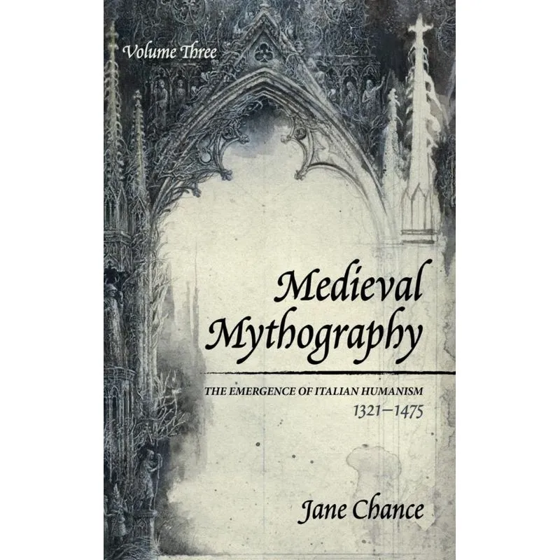 Medieval Mythography, Volume Three