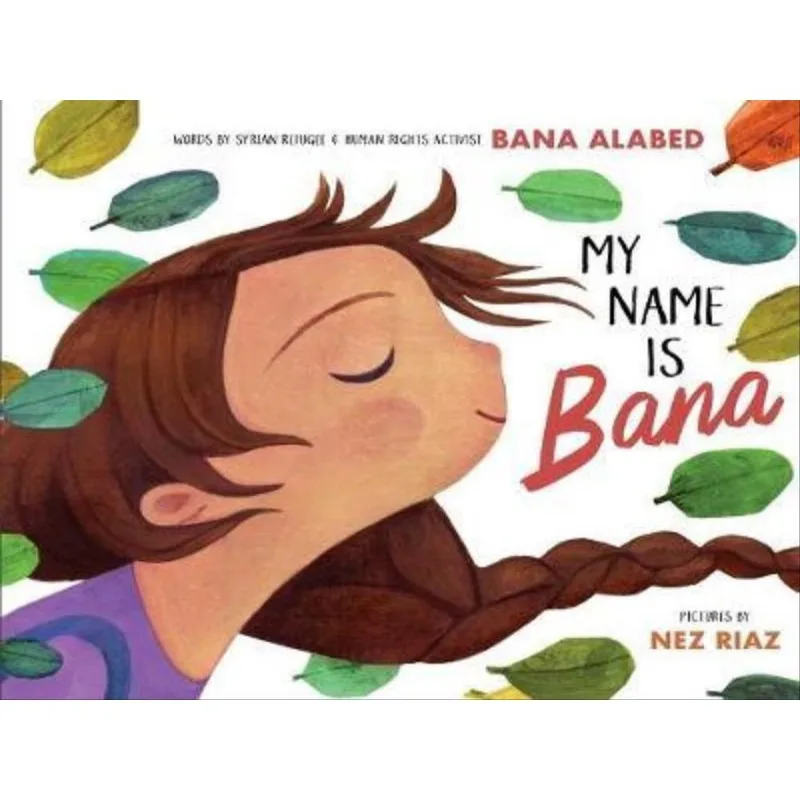 MY NAME IS BANA