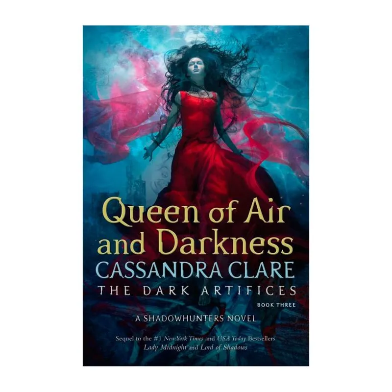 The Dark Artifices 3: Queen of Air and Darkness