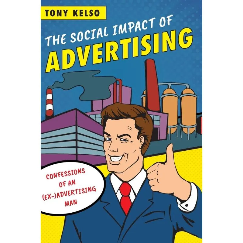 The Social Impact of Advertising