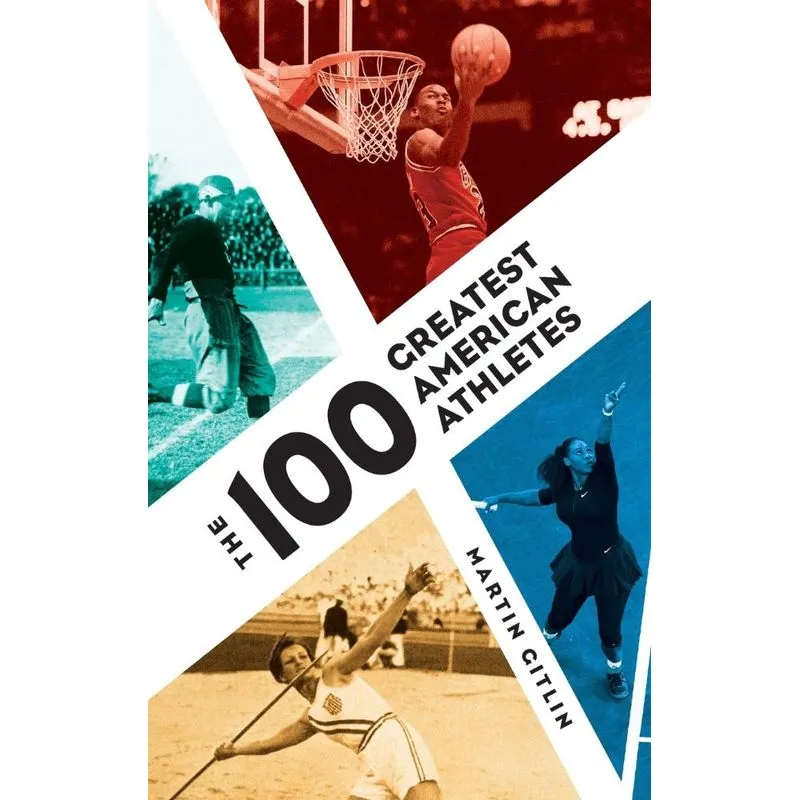 The 100 Greatest American Athletes