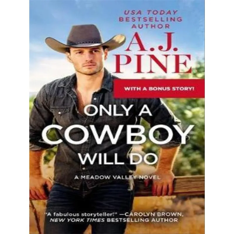 ONLY A COWBOY WILL DO