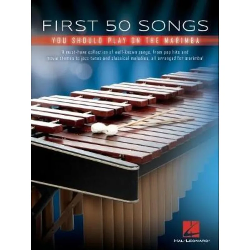 FIRST 50 SONGS YOU SHOULD PLAY ON MARIMBA