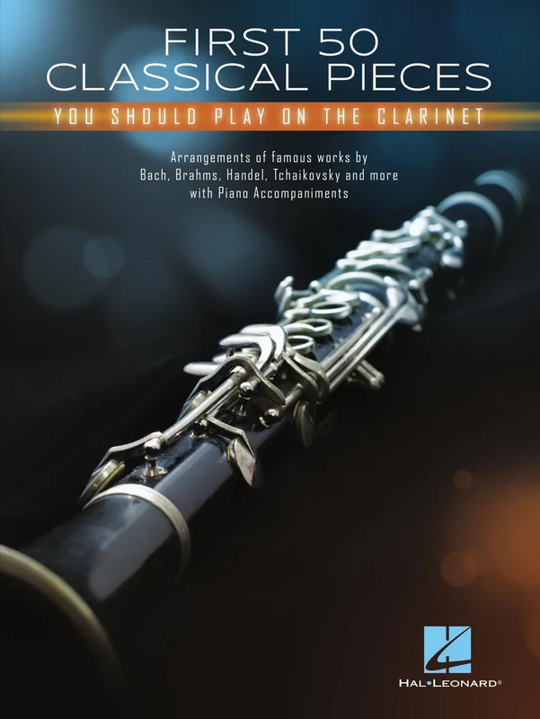 First 50 Classical Pieces You Should Play on the Clarinet 豎笛 古典 小品