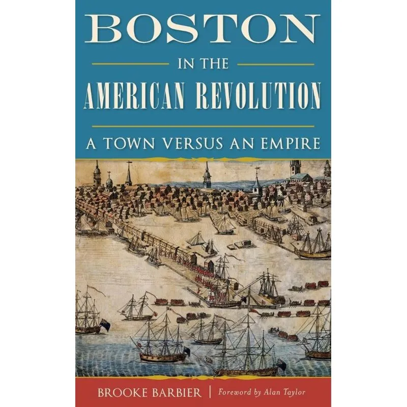 Boston in the American Revolution