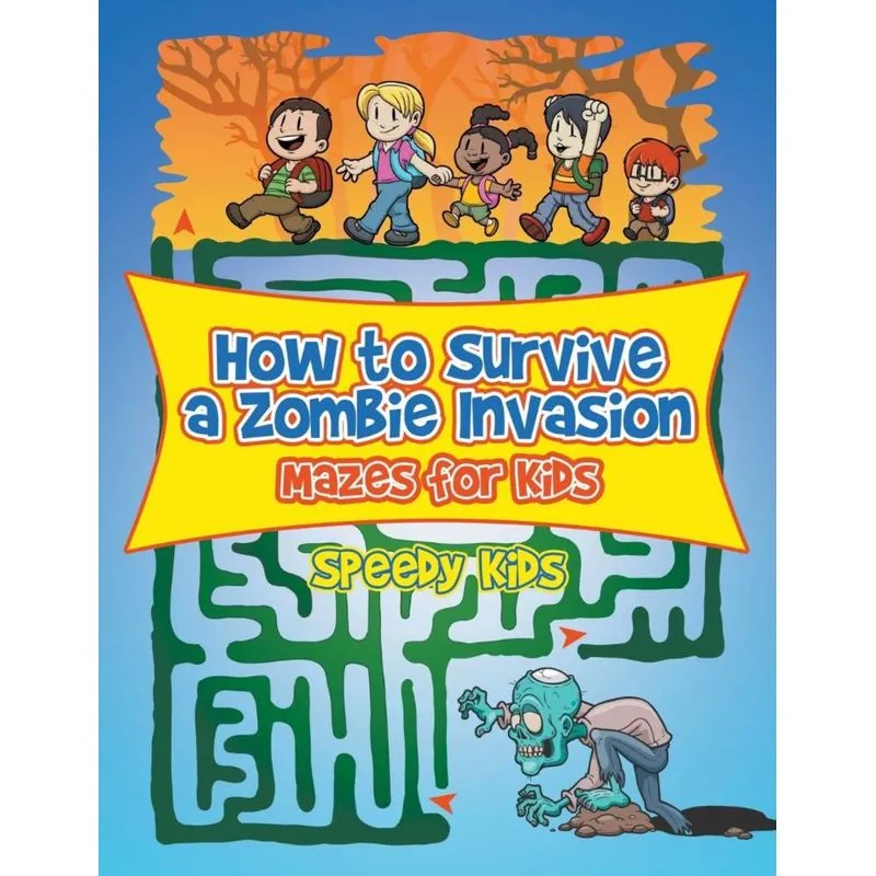 How to Survive a Zombie Invasion