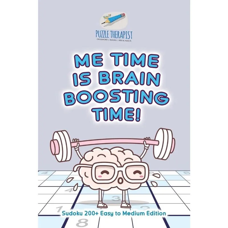 Me Time is Brain Boosting Time! Sudoku 200 + Easy to Medium Edition