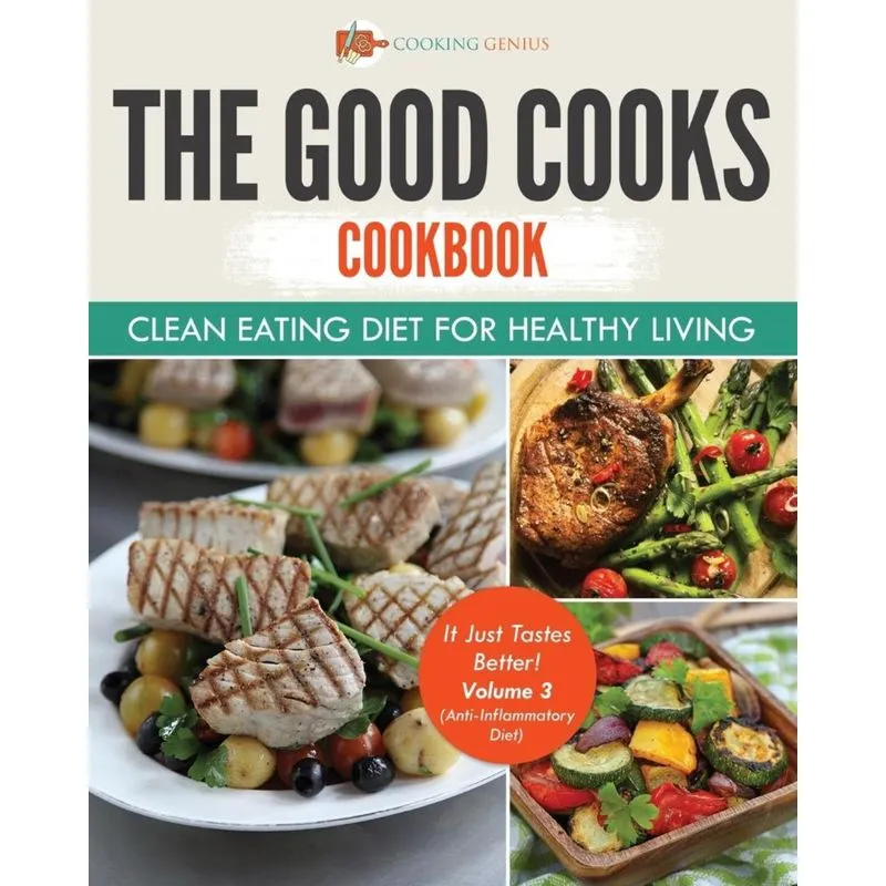 The Good Cooks Cookbook
