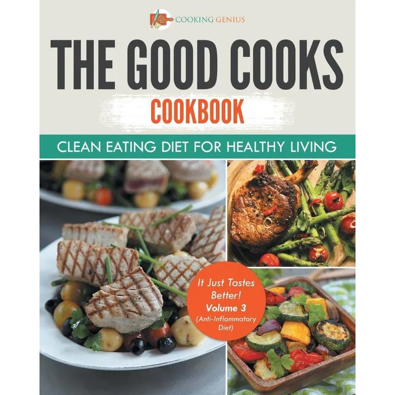 The Good Cooks Cookbook