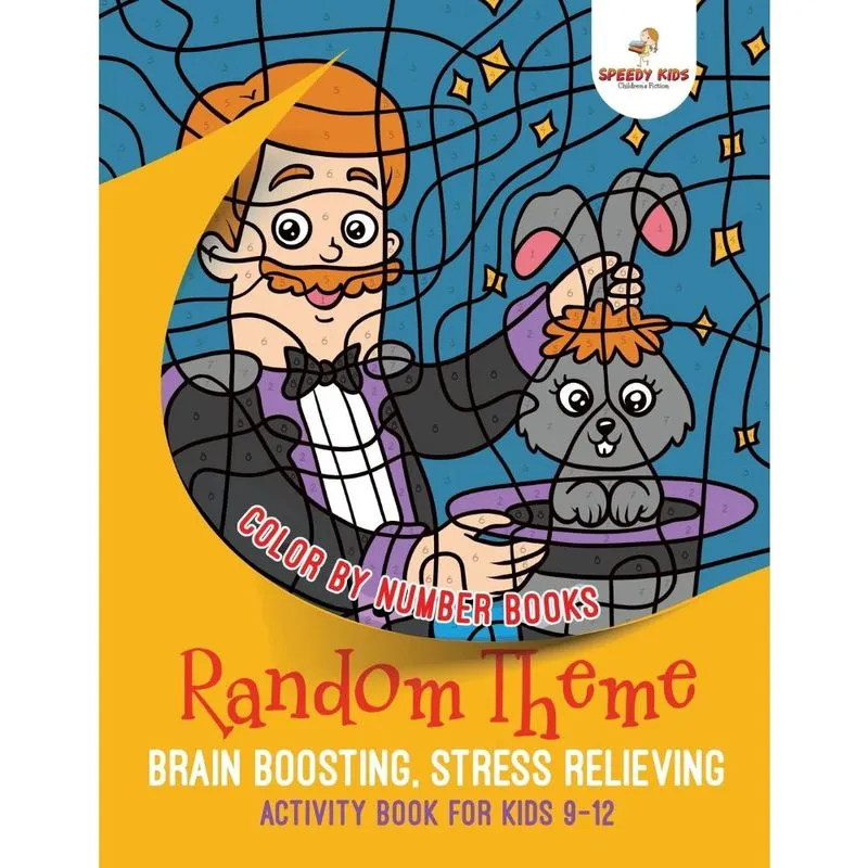 Color by Number Books. Random Theme, Brain Boosting, Stress Relieving Activity Book for Kids 9-12