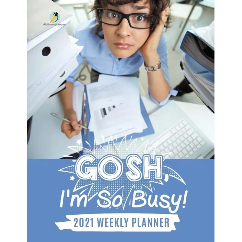 Gosh, Im So Busy!
